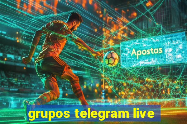 grupos telegram live